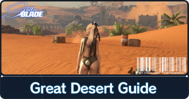Great Desert Guide: All Passcodes, Collectibles and Missions