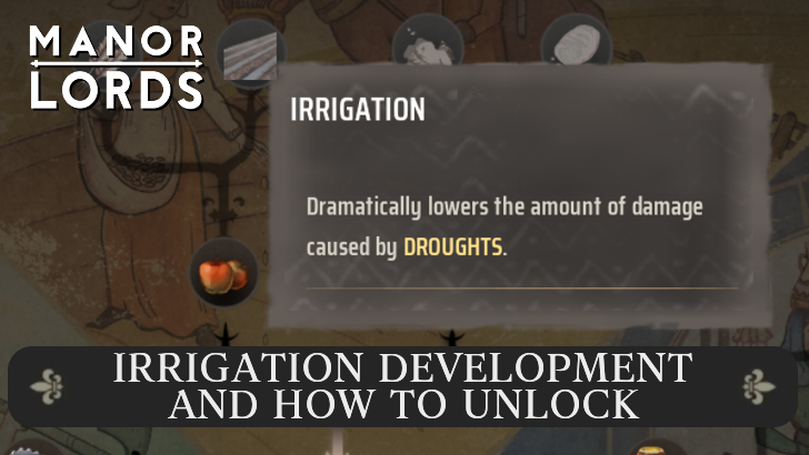Manor Lords - Irrigation Development and How to Unlock