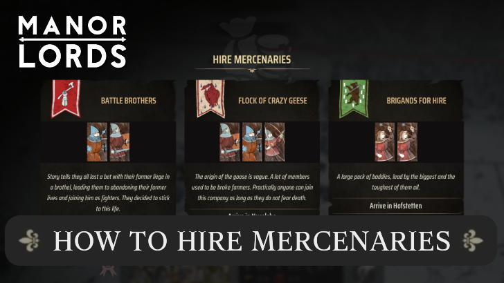 Manor Lords - How to Hire Mercenaries
