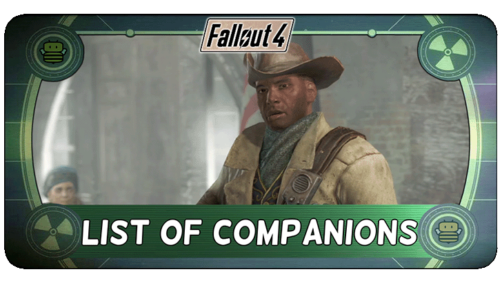 Fallout 4 - List of All Companions