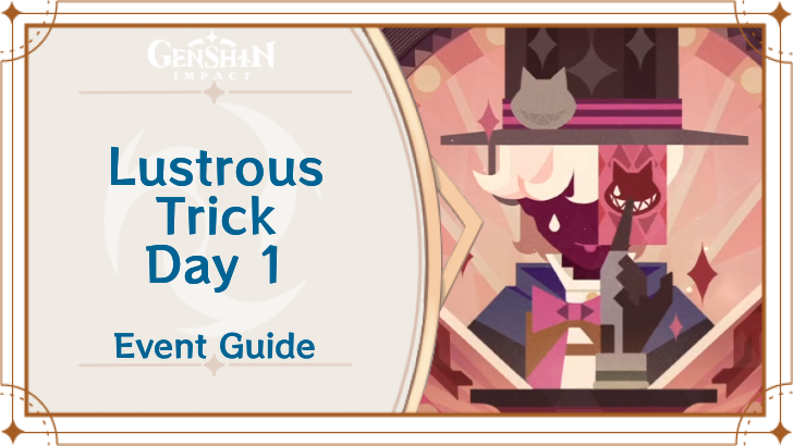 Genshin Impact - Lustrous Trick