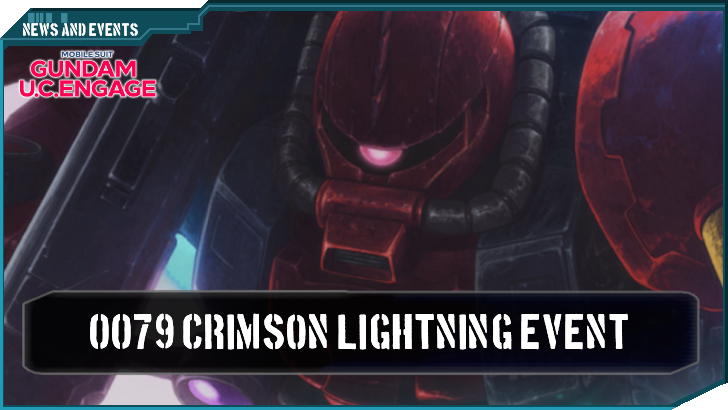 0079 Crimson Lightning Event - Gundam UC Engage