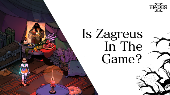 Hades II - Is Zagreus in The Game?