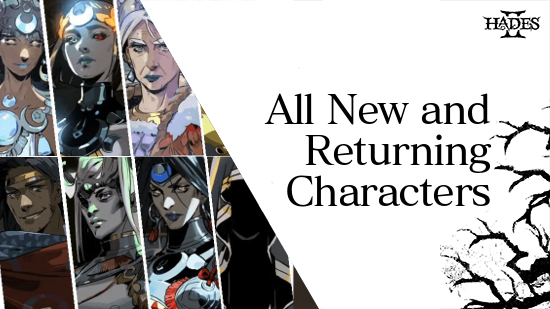 Hades 2 - All New and Returning Characters