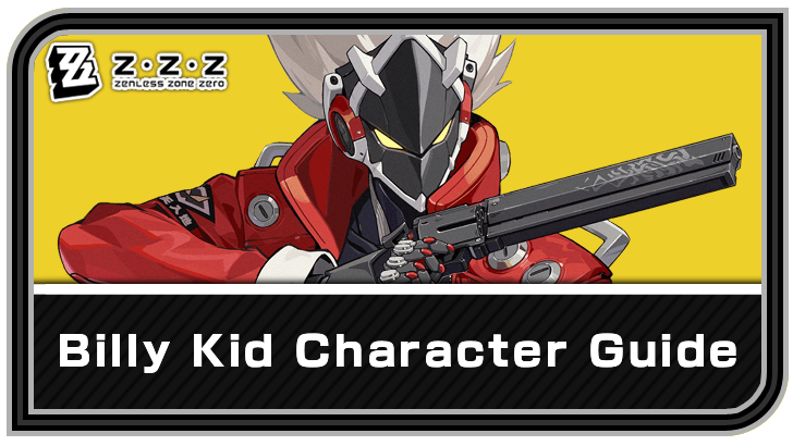 Zenless Zone Zero - Billy Character Guide