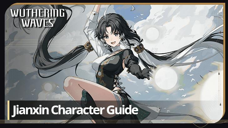 Wuthering Waves - Jianxin Character Info and Kit