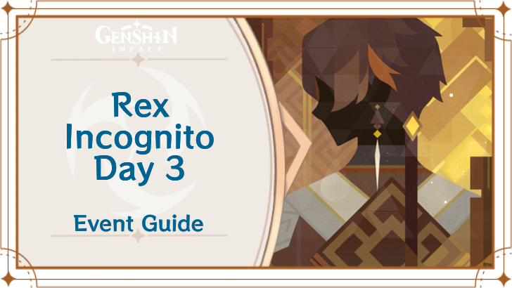 Genshin Impact - Rex Incognito
