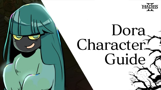 Hades 2 - Dora Boons and Gameplay Tips