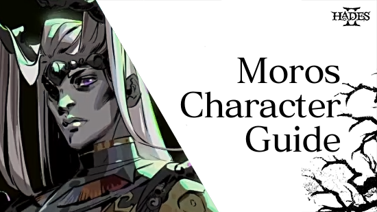 Hades 2 - Moros Boons and Gameplay Tips