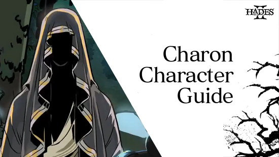 Hades 2 - Charon Boons and Gameplay Tips