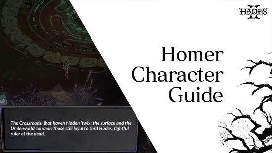 Hades 2 - Homer Character Guide