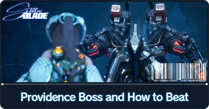 Stellar Blade - Providence Boss and How to Beat