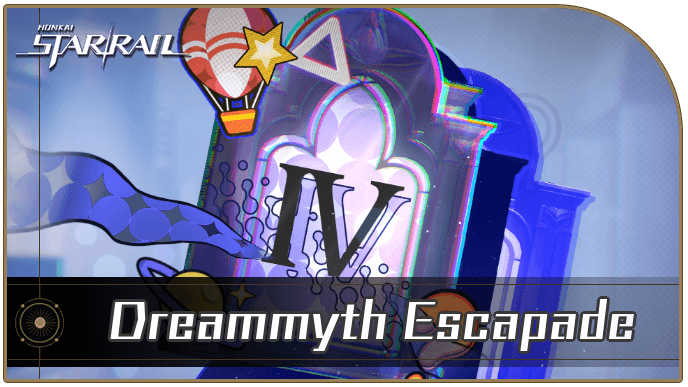 HSR - Dreammyth Escapade All Endings Guide