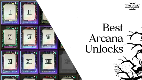 Hades 2 - Best Arcana Unlocks