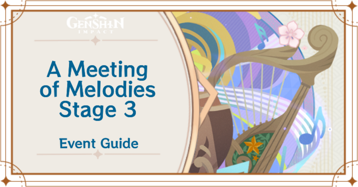 Genshin Impact A Meeting of Melodies Stage 3 Event Guide.png