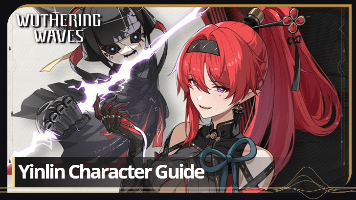 Wuthering Waves - Yinlin Character Info and Kit