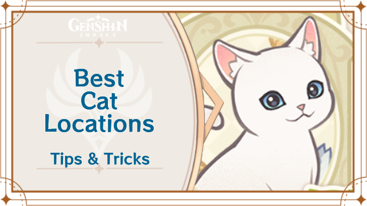 Genshin Impact - Best Cat Locations