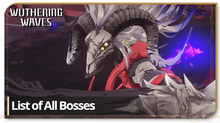 Wuthering Waves - Bosses