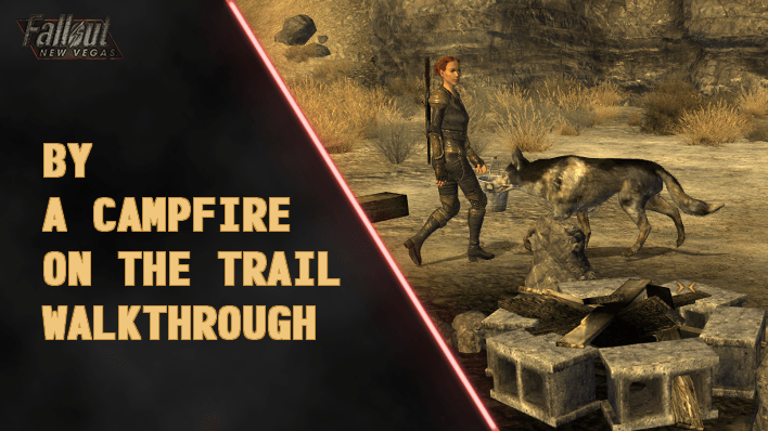 Fallout New Vegas - By a Campfire on the Trail Walkthrough