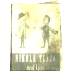 Nikola Tesla and You