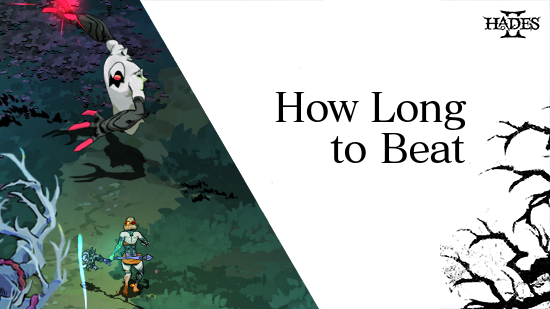 Hades 2 - How Long to Beat