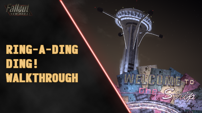 Fallout New Vegas - Ring-a-Ding Ding! Walkthrough