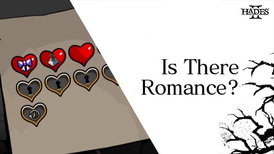 Hades 2 - Is There Romance