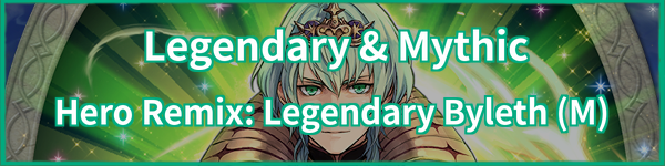 Legendary & Mythic Hero Remix: Legendary Byleth (M)