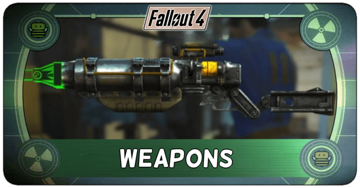 Fallout 4 Weapons