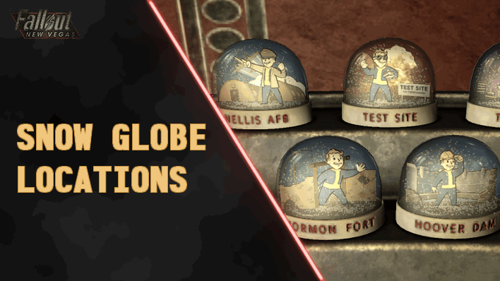 Fallout New Vegas - All Snow Globe Locations