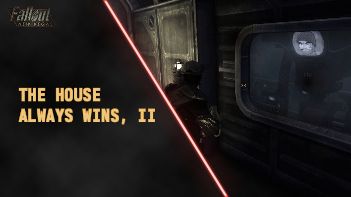 Fallout New Vegas - The House Always Wins II
