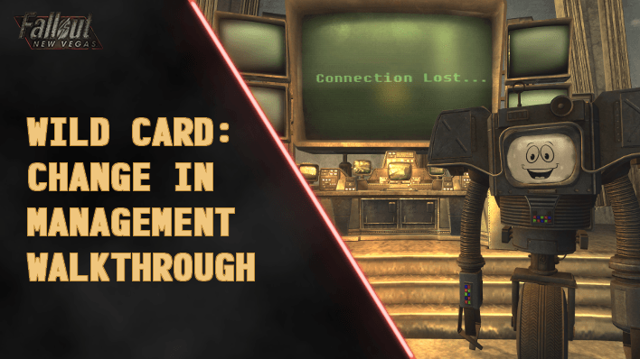 Fallout New Vegas - Wild Card: Change in Management Walkthrough