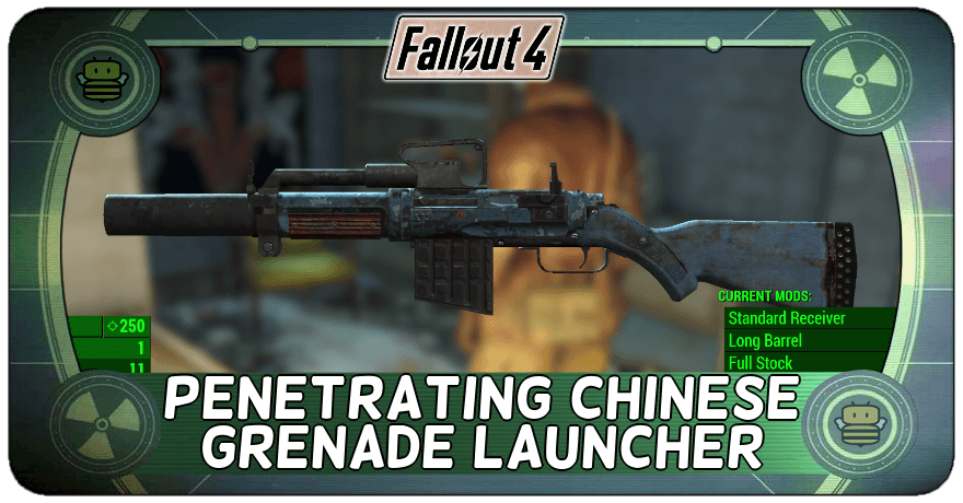 Penetrating Chinese Grenade Launcher Location, Ammo, and ID 