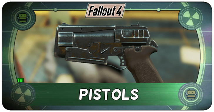 Fallout 4 - Pistols