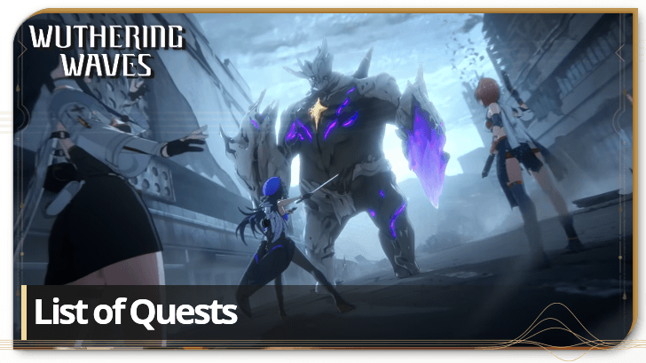 Wuthering Waves All Quests