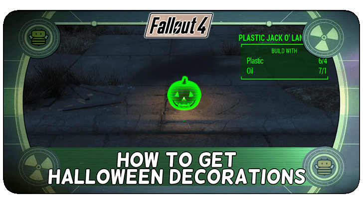 Fallout 4 - How to Get Halloween Decorations