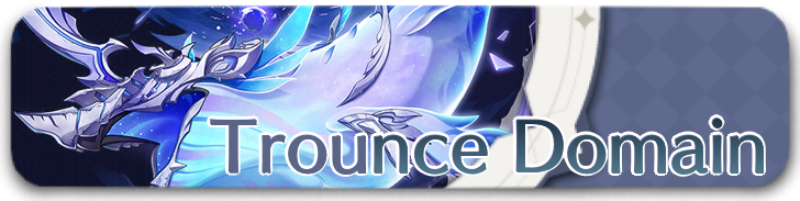 Genshin Impact - Trounce Domains Guide