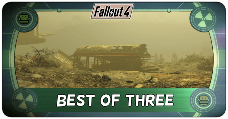 Fallout 4 - Best of Three Walkthrough