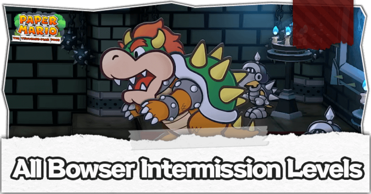 Paper Mario TTYD Switch Remake - Bowser Intermissions