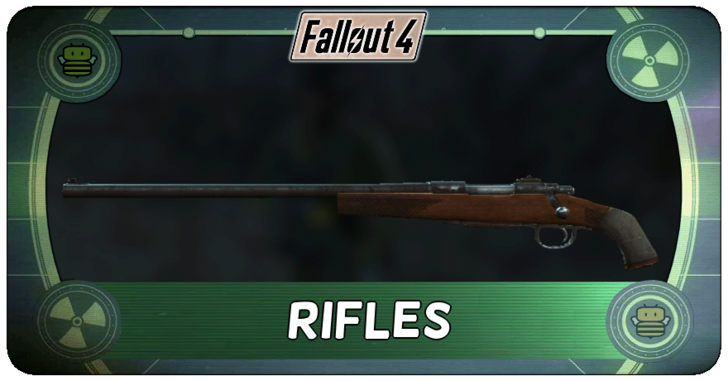 Fallout 4 - Rifles
