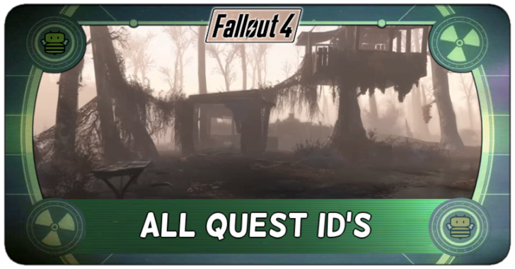 List of All Quest IDs | Fallout 4 (FO4)｜Game8