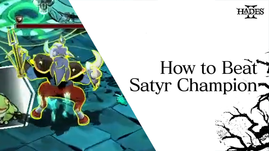Hades 2 - How to Beat Satyr Champion.png