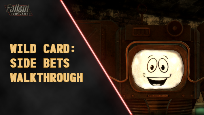 Fallout New Vegas - Wild Card: Side Bets Walkthrough
