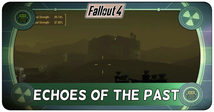 Fallout 4 - Echoes of the Past