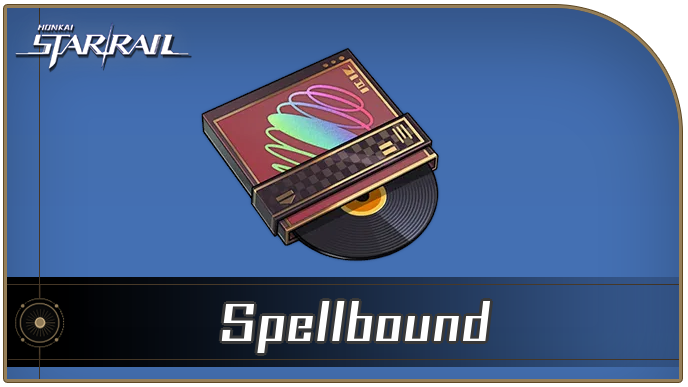 Honkai Star Rail - How to Get Spellbound