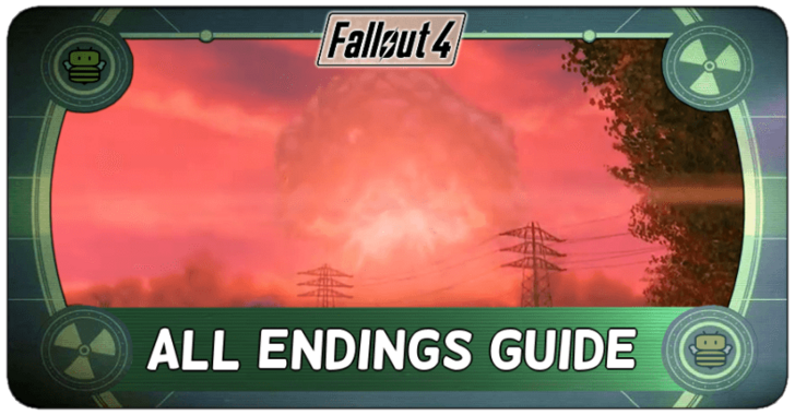 Fallout 4 - Best Ending and All Endings Guide