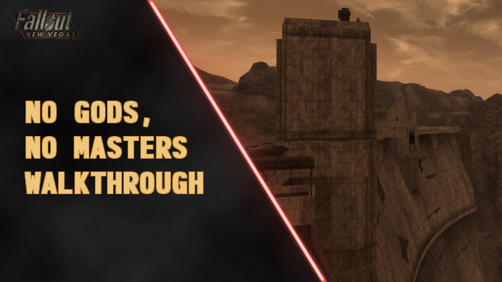 Fallout New Vegas - No Gods, No Masters Walkthrough