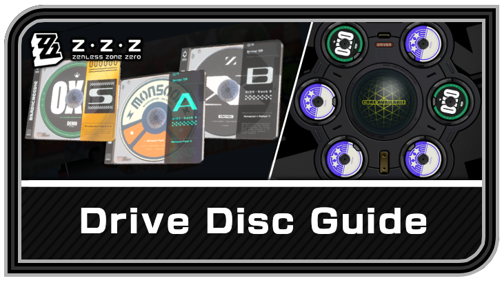 All Drive Discs and Guides | Zenless Zone Zero (ZZZ)｜Game8