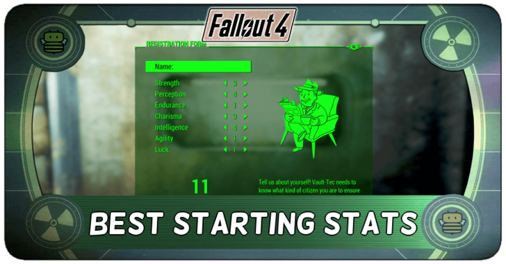 Fallout 4 - Best Starting Stats