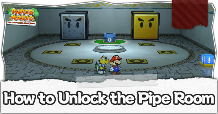 Paper Mario TTYD Switch Remake - How to Unlock the Pipe Room Banner